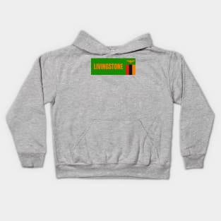 Livingstone City in Zambian Flag Kids Hoodie